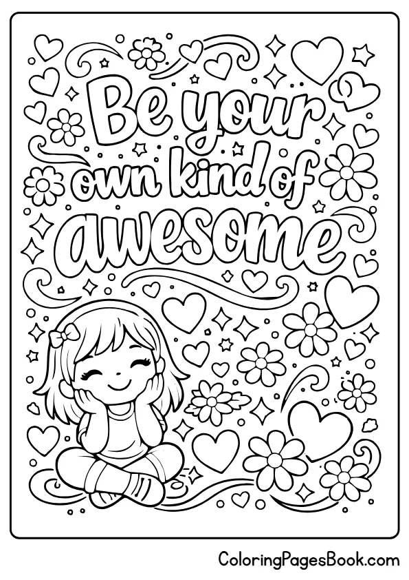 "be your own kind of awesome" motivational quote coloring page for kids