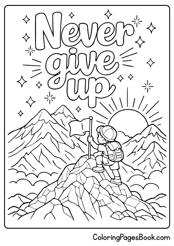 never give up quote with mountain flag child reaching top coloring page