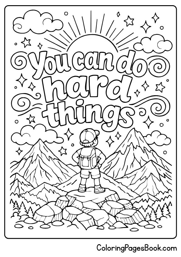 motivational coloring page with quote you can do hard things child climbing mountain sun clouds