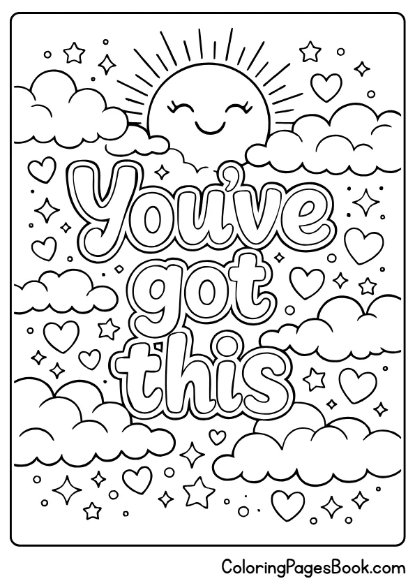 youve got this motivational quote with sun clouds hearts coloring page