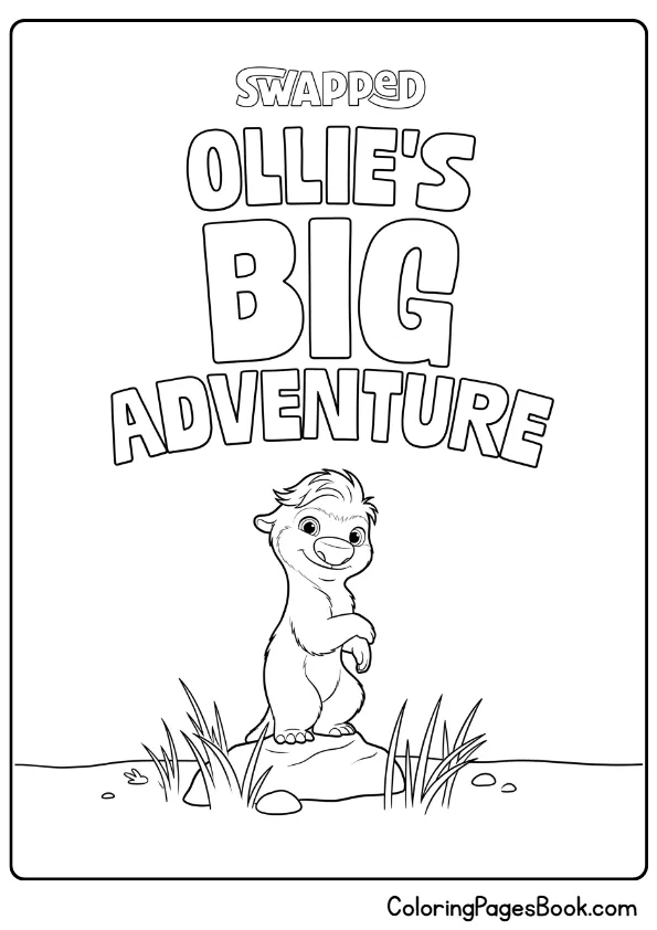 "Ollie's Big Adventure" title page with Ollie character coloring sheet from Swapped movie